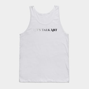 Let's Talk Art Tank Top